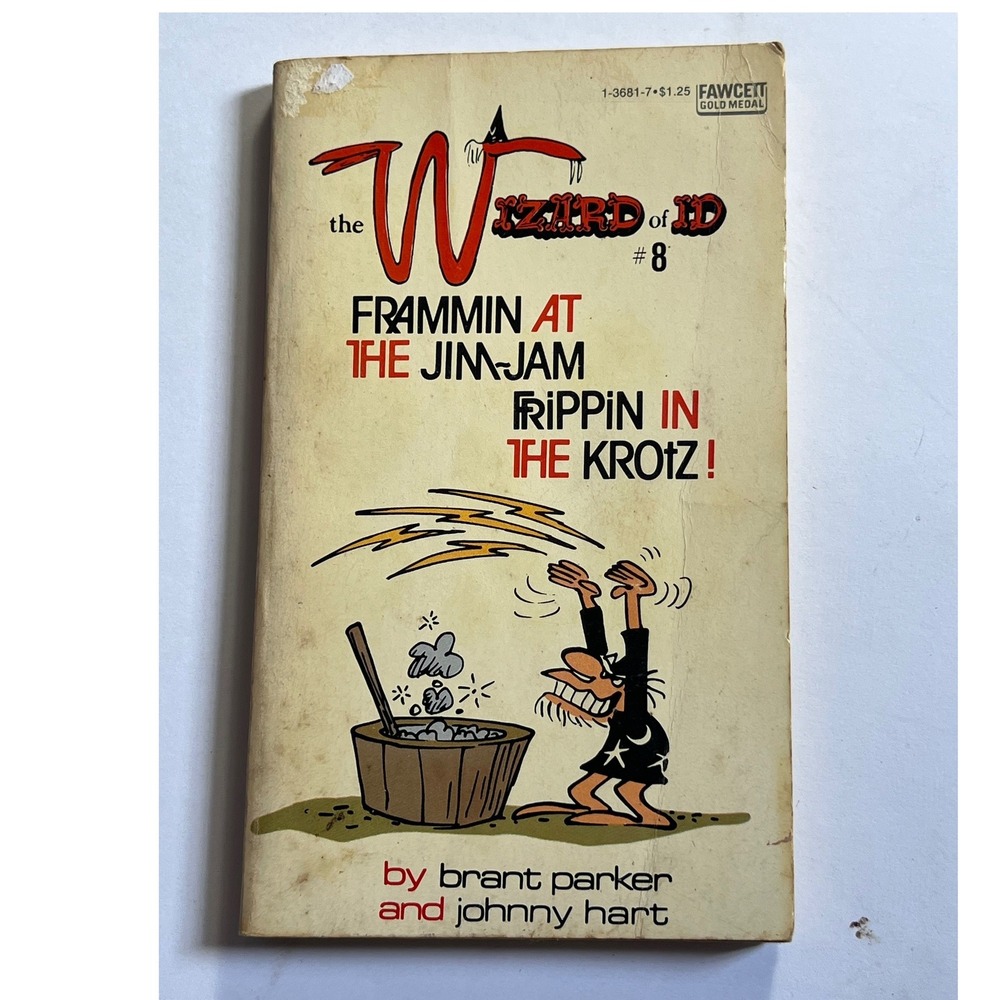 The Wizard‎ of Id 8 Frammin at the Jim-Jam Frippin Paperback 1974